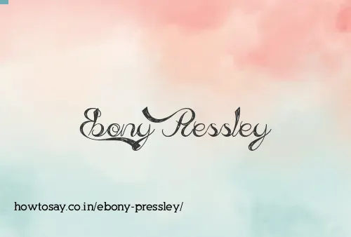 Ebony Pressley