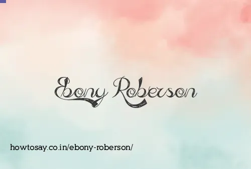 Ebony Roberson