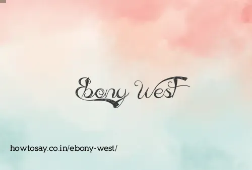 Ebony West