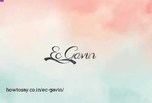 Ec Gavin