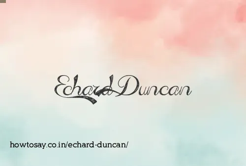Echard Duncan