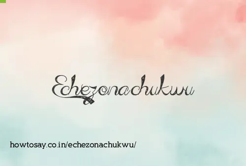 Echezonachukwu