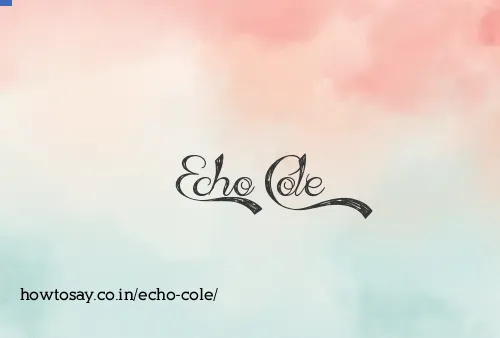 Echo Cole