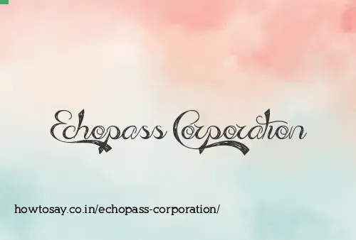 Echopass Corporation