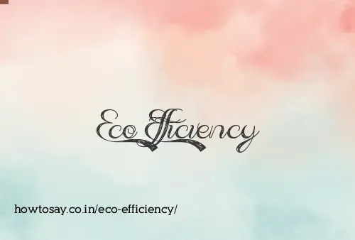 Eco Efficiency