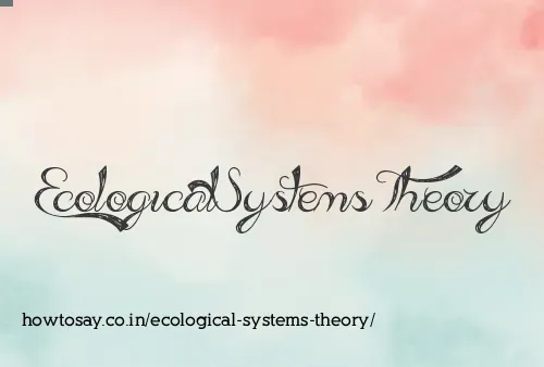 Ecological Systems Theory