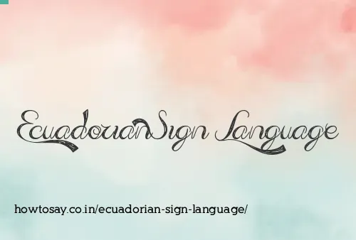 Ecuadorian Sign Language