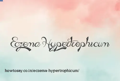 Eczema Hypertrophicum