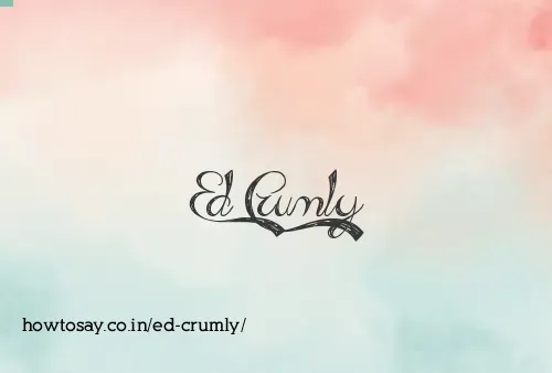 Ed Crumly
