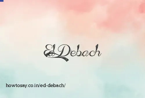 Ed Debach