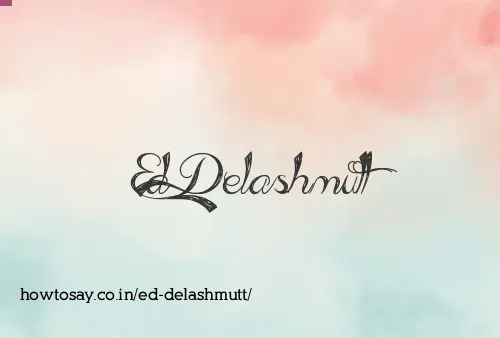 Ed Delashmutt