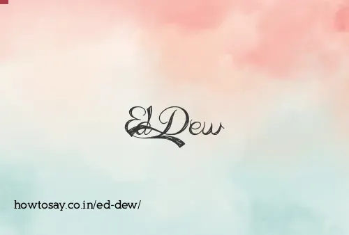 Ed Dew