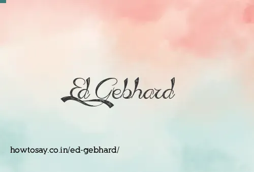 Ed Gebhard