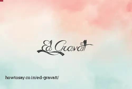 Ed Gravatt