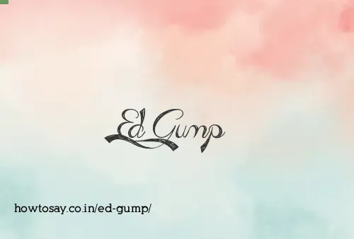 Ed Gump