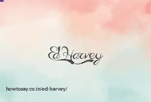 Ed Harvey