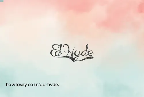 Ed Hyde