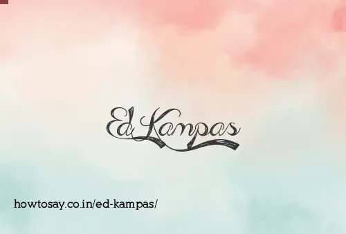 Ed Kampas