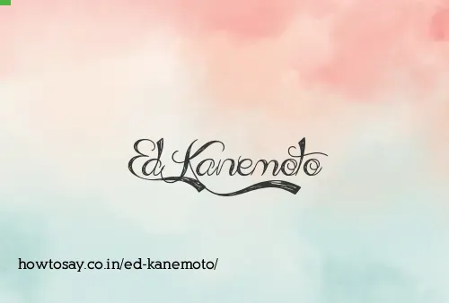 Ed Kanemoto