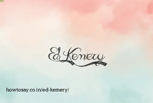 Ed Kemery