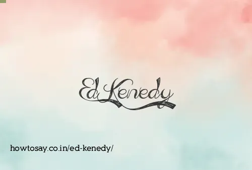 Ed Kenedy