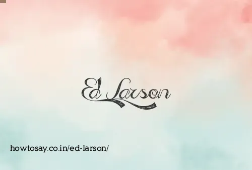 Ed Larson