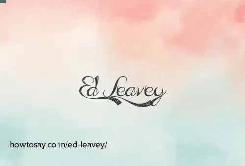 Ed Leavey