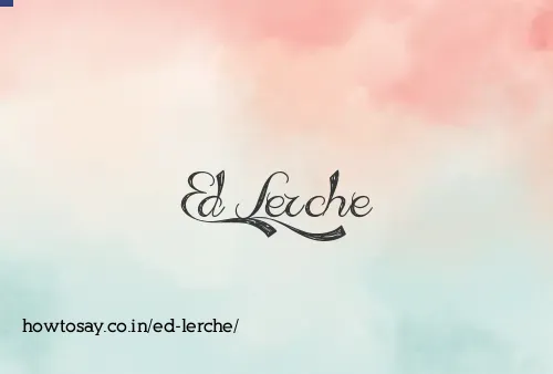Ed Lerche