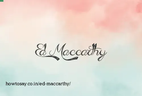 Ed Maccarthy
