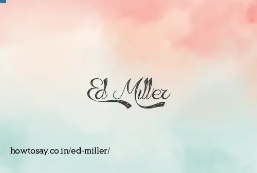 Ed Miller