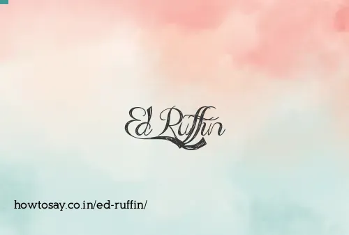 Ed Ruffin