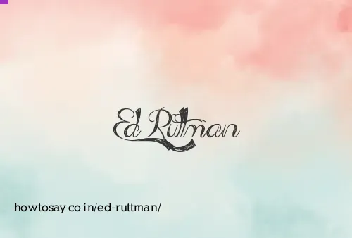 Ed Ruttman