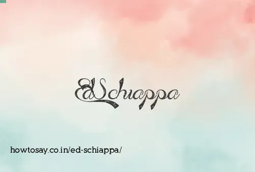 Ed Schiappa