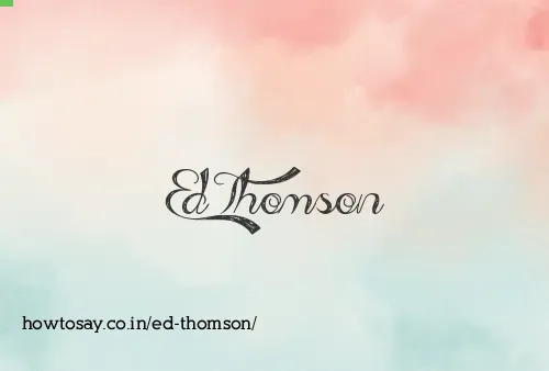 Ed Thomson