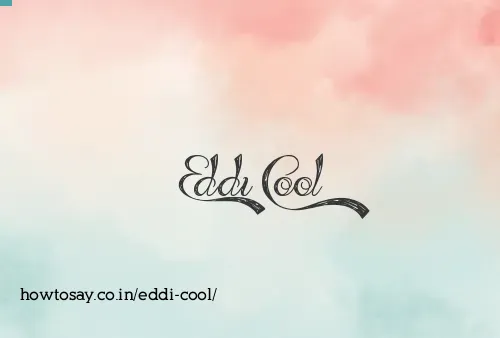 Eddi Cool