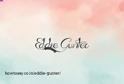 Eddie Gunter