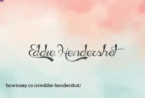 Eddie Hendershot