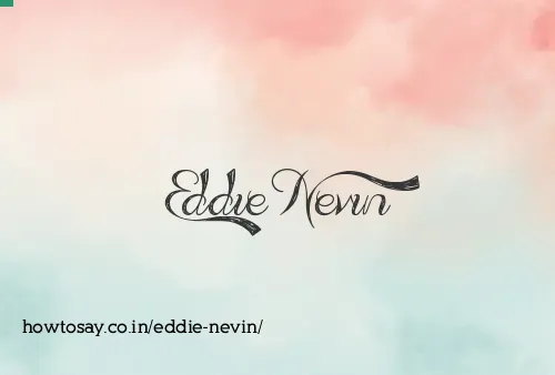Eddie Nevin