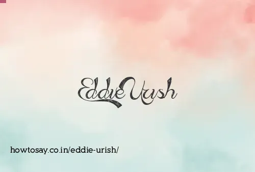 Eddie Urish