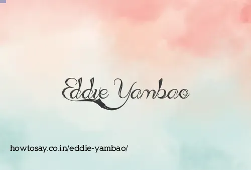 Eddie Yambao