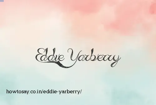 Eddie Yarberry