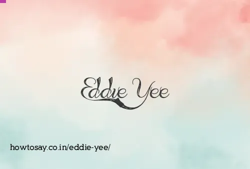 Eddie Yee