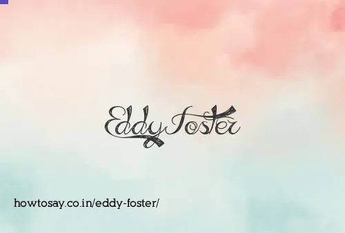 Eddy Foster