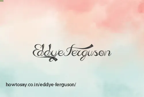 Eddye Ferguson