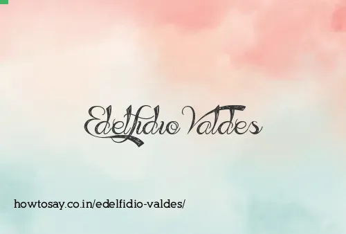 Edelfidio Valdes