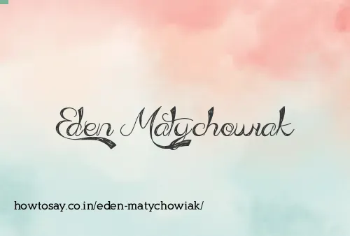 Eden Matychowiak
