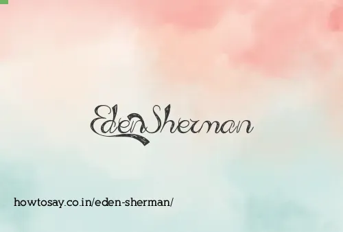 Eden Sherman