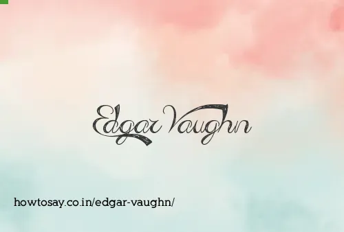Edgar Vaughn