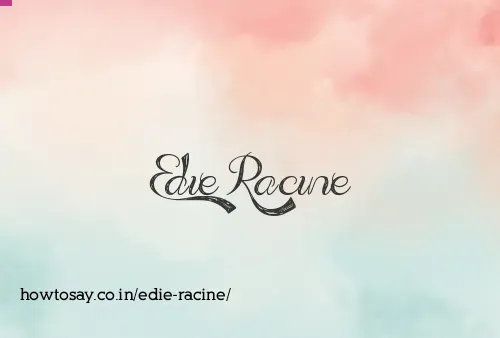 Edie Racine