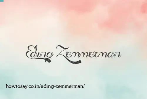 Eding Zemmerman